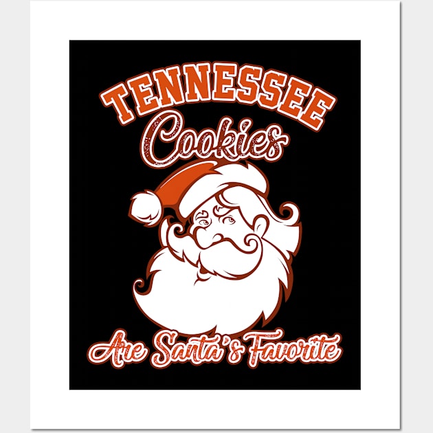 Tennessee Cookies, are Santa's Favorite Wall Art by Graficof